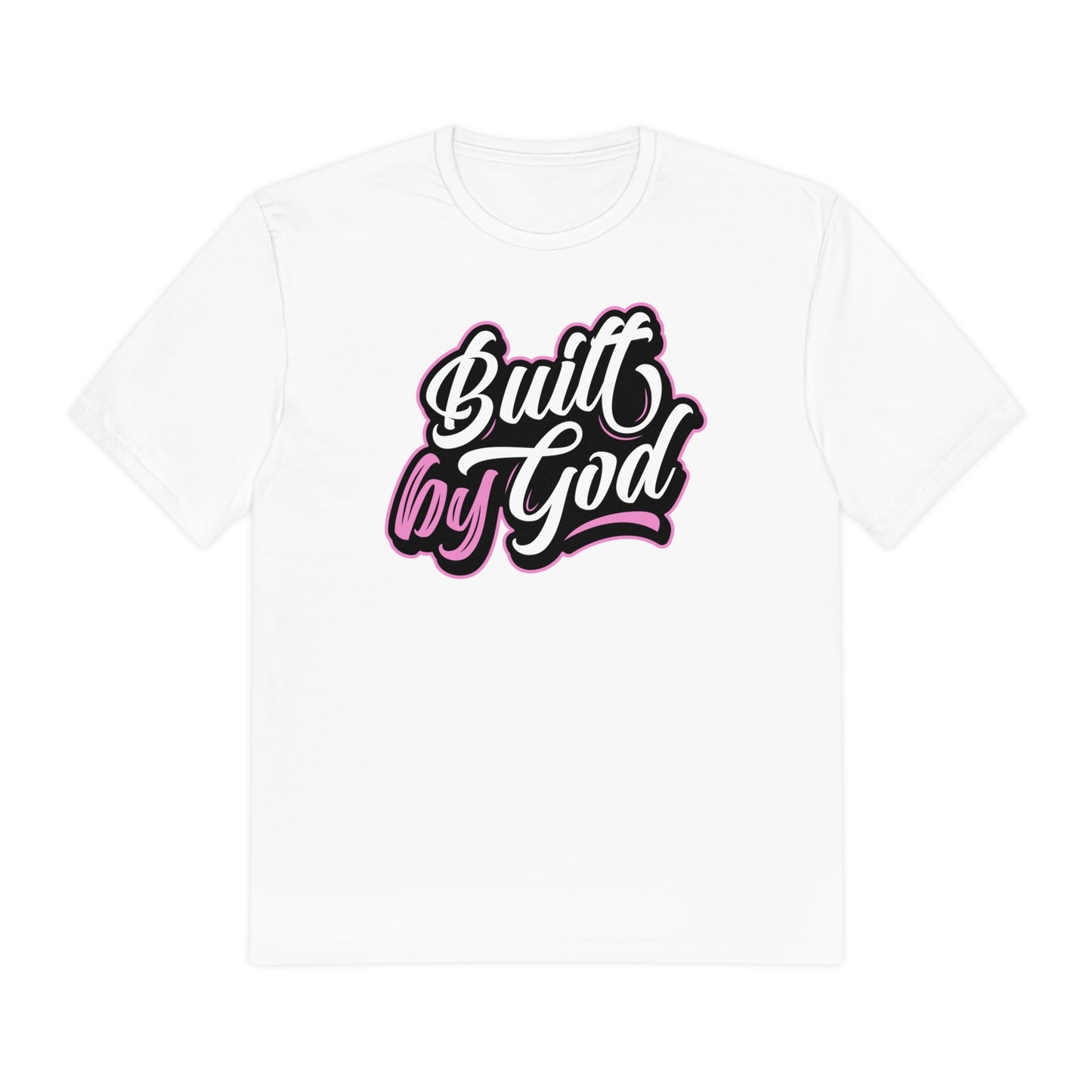 Built by God-  White on Pink (Unisex)