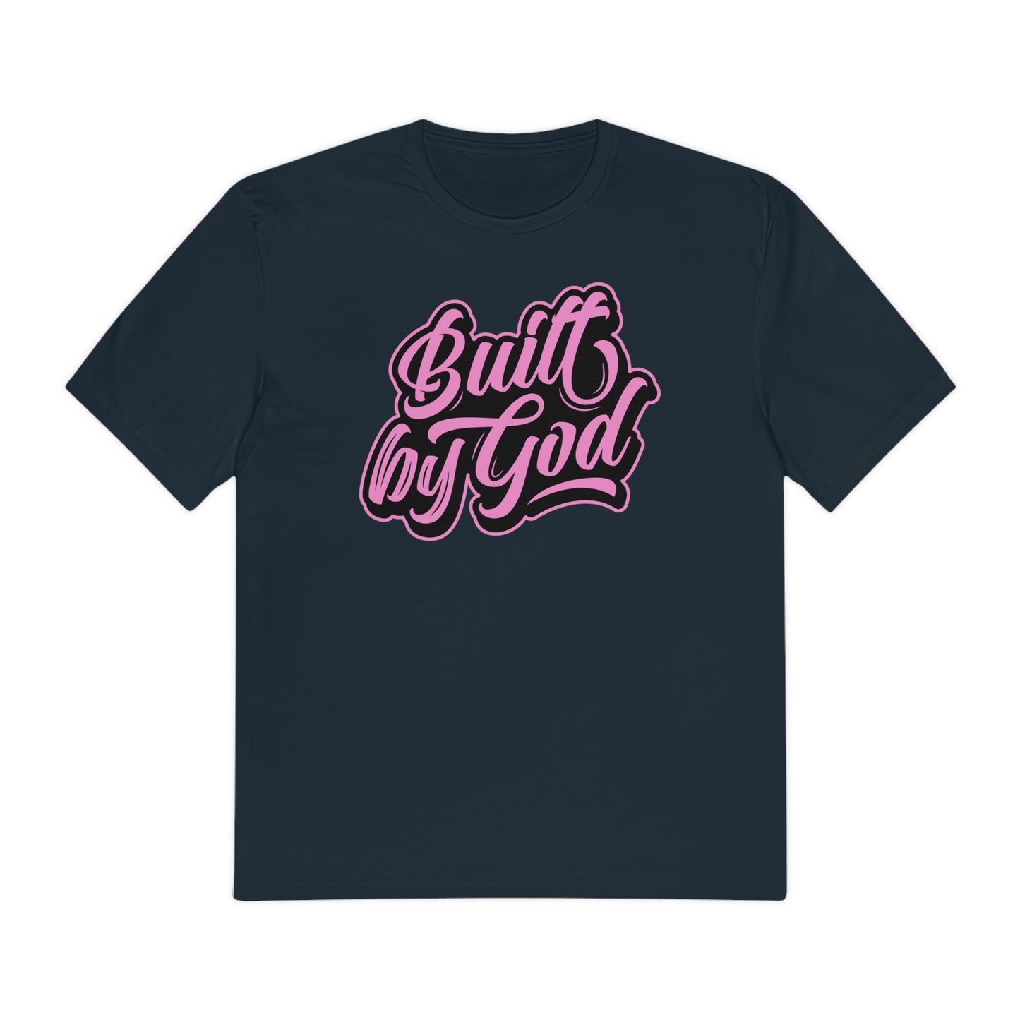 Built by God- Pink on Pink (unisex)