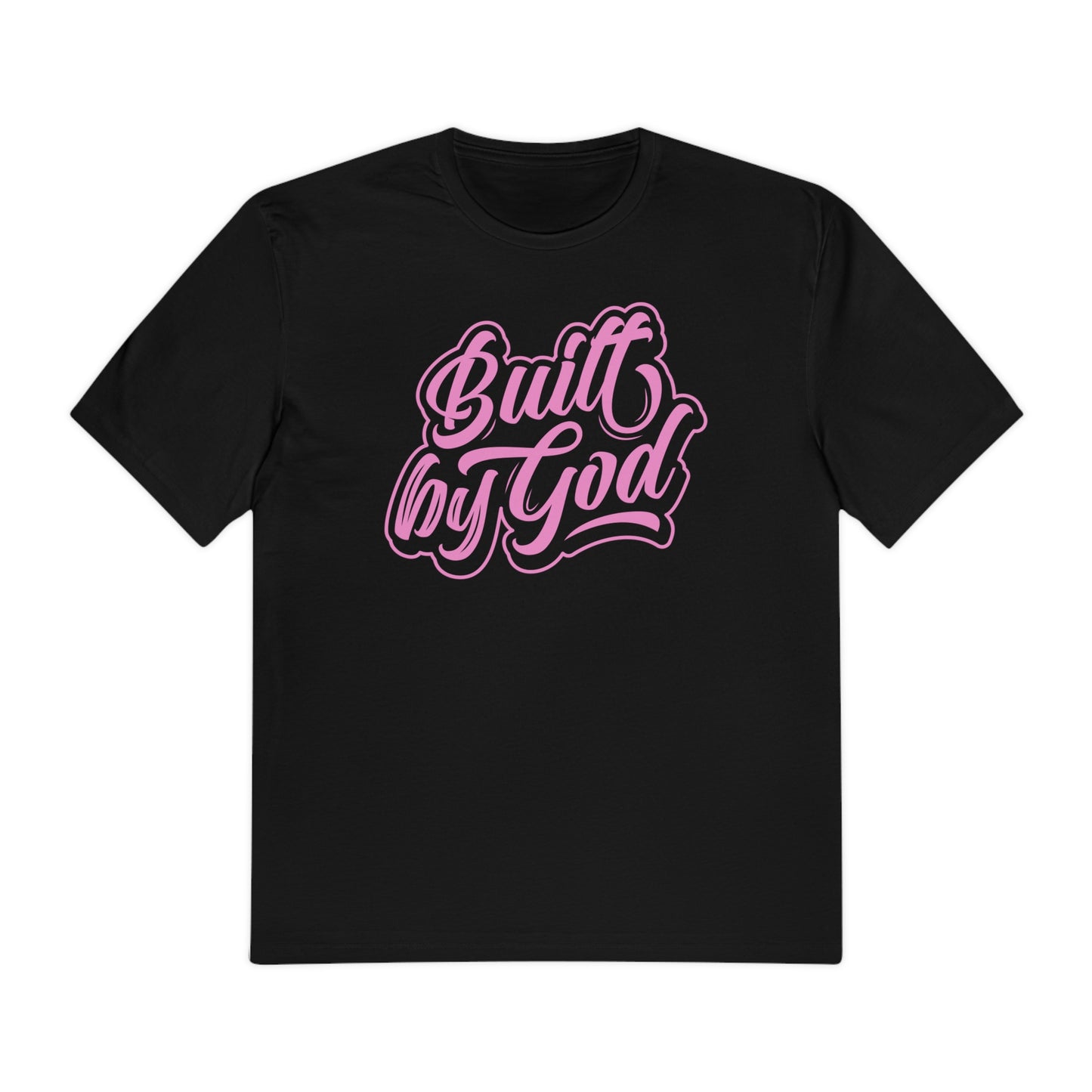 Built by God- Pink on Pink (unisex)