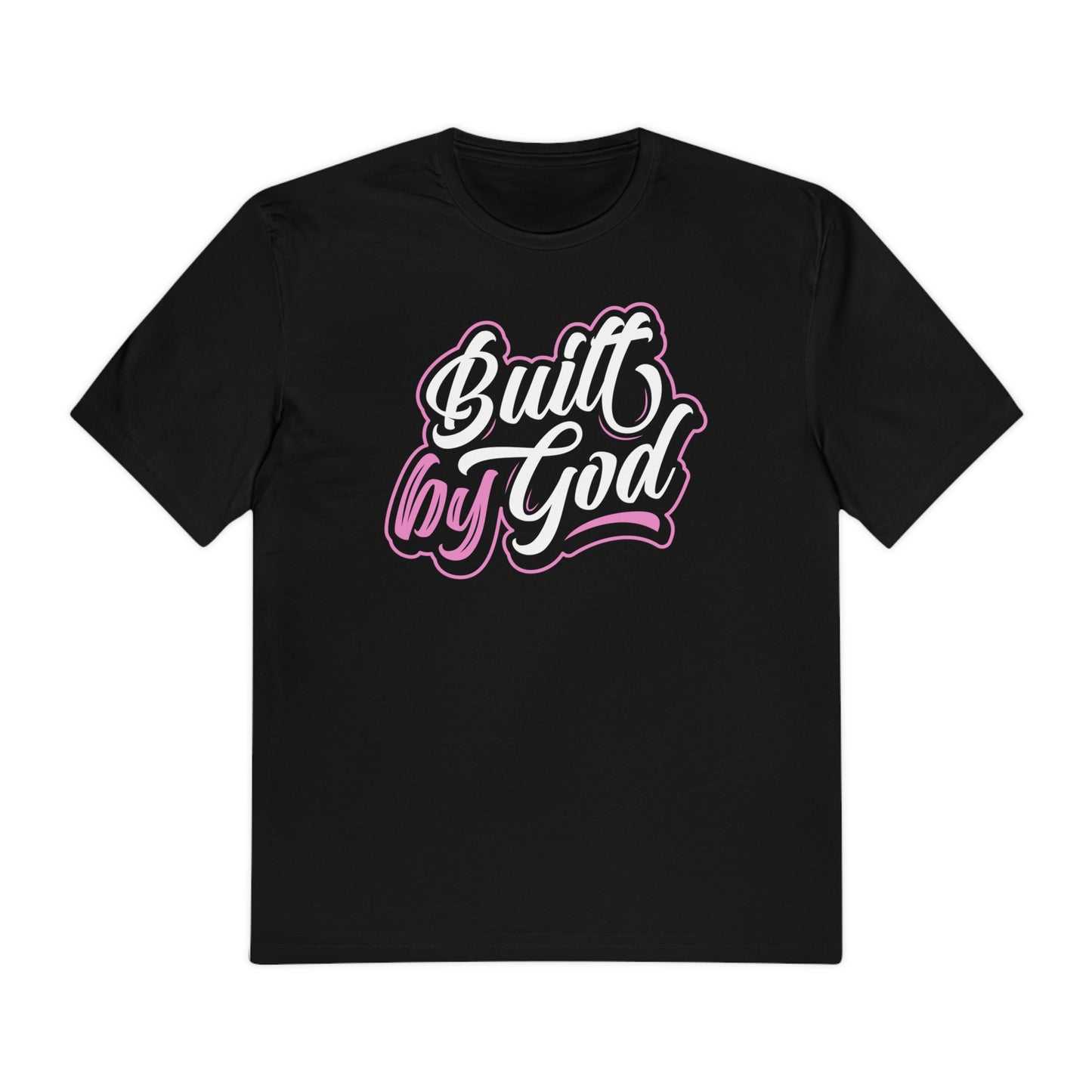 Built by God-  White on Pink (Unisex)